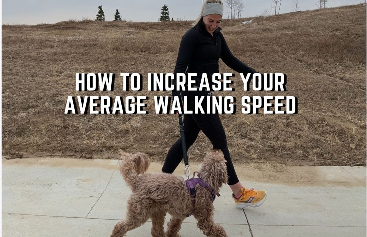 How to Increase Walking Speed