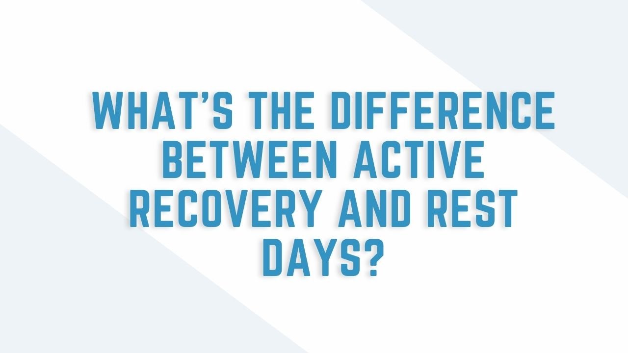 active recovery vs. rest days